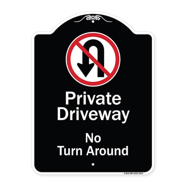 Designer Series-Private Driveway No Turn Around With Symbol, 24" x 18", BW-1824-9921